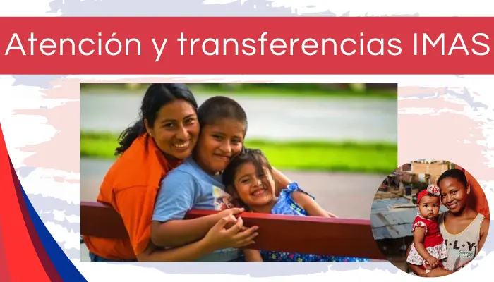 Programas de atención y transferencias del IMAS